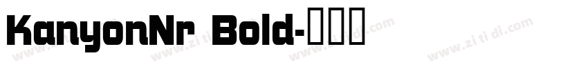 KanyonNr Bold字体转换